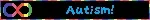 This user has autism!